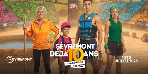 S\u00c8VREMONT - D\u00e9j\u00e0 10 ans