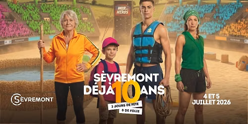 S\u00c8VREMONT - D\u00e9j\u00e0 10 ans