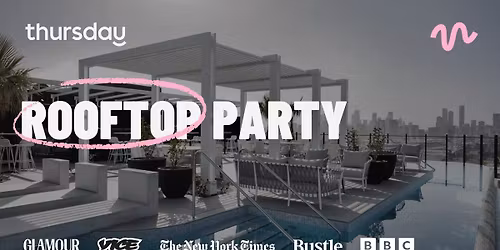 Thursday | Rooftop Party 30-49 | Port Melbourne
