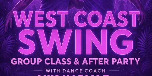 West Coast Swing Dance Party!