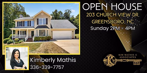 OPEN HOUSE - 203 Church View Drive