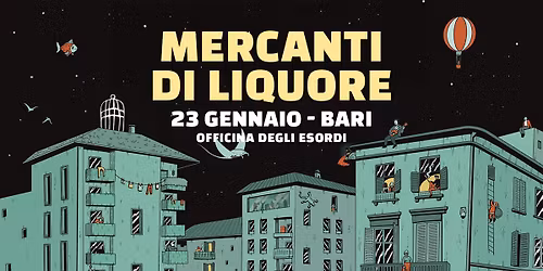 MERCANTI DI LIQUORE Live a Bari | ODE