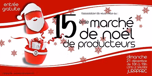15\u00e8me march\u00e9 de no\u00ebl de producteurs