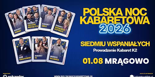 \u2b50\ufe0f01.08.2026 Mr\u0105gowo\u2b50\ufe0f Polska Noc Kabaretowa 2026 \u2022 Siedmiu wspania\u0142ych