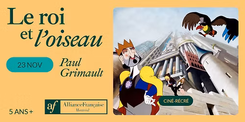 Le roi et l'oiseau (1979) | Cin\u00e9-r\u00e9cr\u00e9 | Th\u00e9\u00e2tre Outremont