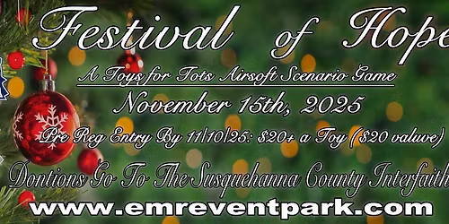 Festival of Hope ( Airsoft Toy Drive )