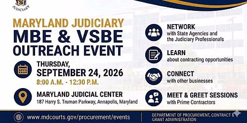 2026 Maryland Judiciary MBE & VSBE Outreach Event