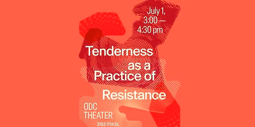 Tenderness as a Practice of Resistance