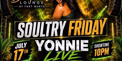 Soultry Friday "Yonnie"