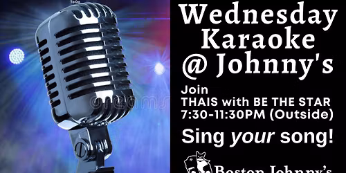 Karaoke @Boston Johnny's - Wednesdays 7:30PM
