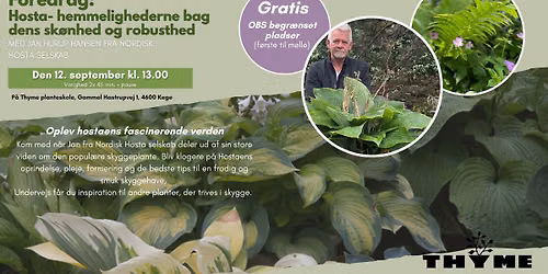 \ud83c\udf3fGratis foredrag: Hosta- hemmelighederne bag dens sk\u00f8nhed og robusthed
