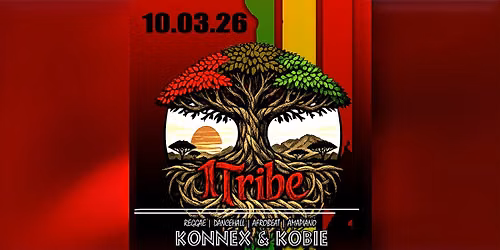 1TRIBE: Reggae \u2022 Dancehall \u2022 Afrobeats \u2022 Amapiano with Konnex & Kobie