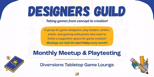 Game Designers Meetup & Playtesting