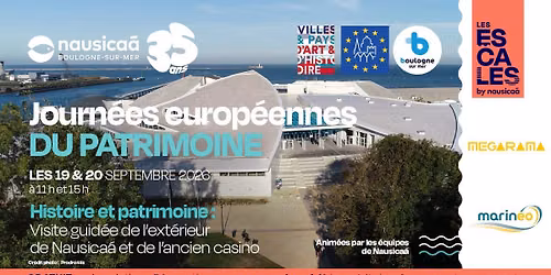 Journ\u00e9es Europ\u00e9ennes du Patrimoine : Visite ext\u00e9rieure de Nausica\u00e1