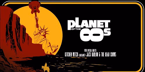 Planet of the 8s | Kitchen Witch (SA) | Jack Harlon & The Dead Crows