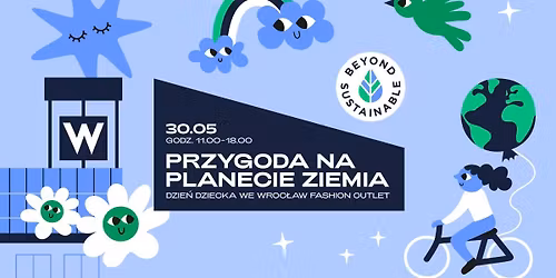 PRZYGODA NA PLANECIE ZIEMIA - DZIE\u0143 DZIECKA WE WROC\u0141AW FASHION OUTLET!