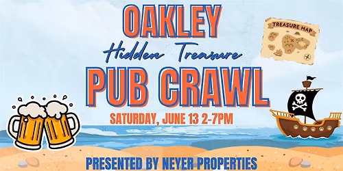 Oakley Hidden Treasure Pub Crawl Presented by Neyer Properties
