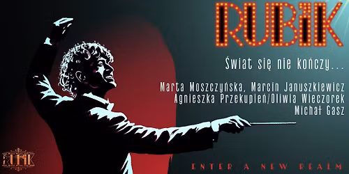 Lublin: Piotr Rubik  - \u015awiat si\u0119 nie ko\u0144czy...