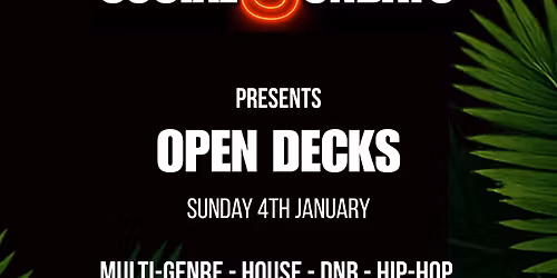 Social Sundays Presents - Open Decks