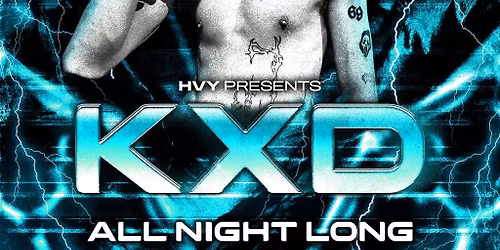 HVY Sessions: KXD [ALL NIGHT LONG]