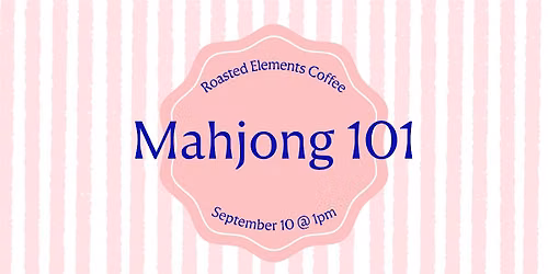 Learn to play American Mahjong!
