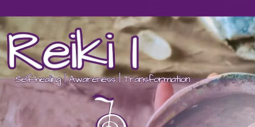 Reiki I Class & Certification