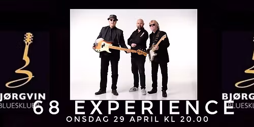 68 EXPERIENCE \/\/ BJ\u00d8RGVIN BLUESKLUBB
