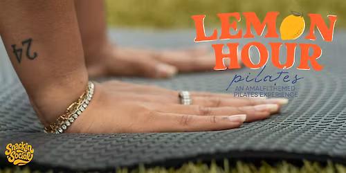 The Lemon Hour : Almafi Inspired Pilates Event