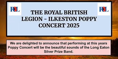 The Royal British Legion - Ilkeston Branch - Poppy Concert 2025
