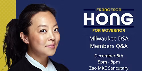 Milwaukee DSA Members Q&A with Francesca Hong