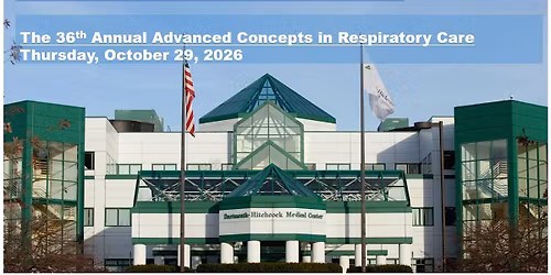 36th Annual Advanced Concepts in Respiratory Care Conference