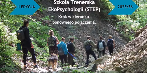 Szko\u0142a Trenerska Eko-Psychologii (STEP) - I edycja