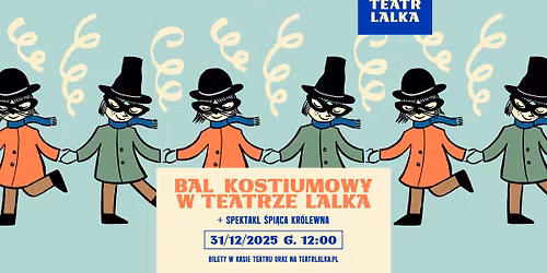 BAL KOSTIUMOWY W TEATRZE LALKA 