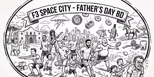 F3 Space City Father\u2019s Day Workout