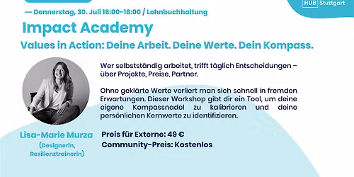 Impact Academy - Values in Action: Deine Arbeit. Deine Werte. Dein Kompass.
