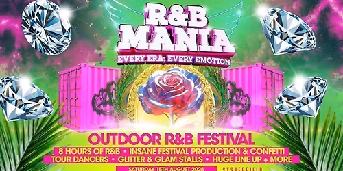 RNB MANIA | Sheffield's Outdoor Summer Festival