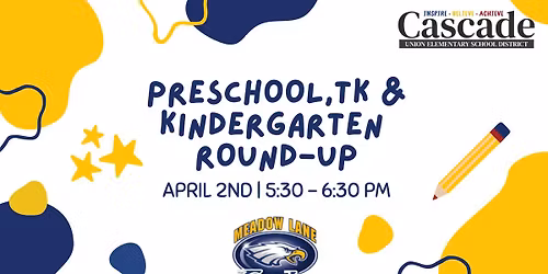 Preschool, TK & Kindergarten Round-Up at Meadow Lane Elementary
