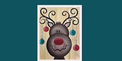 HOLIDAY Cookies and Canvas- The cutest Reindeer ever! Child\/Adult FUN