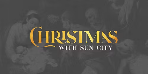 Christmas with Sun City Church - Post Falls