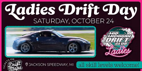 Mid Michigan Drift Club (MMDC) - Ladies Drift Day