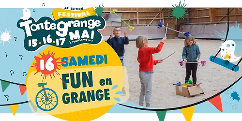 Fun en grange - Festival de Tontegrange 2026 \ud83c\udfad