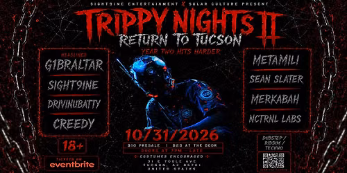 TRIPPY NIGHTS II RETURN TO TUCSON