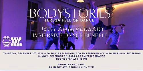 BodyStories: Teresa Fellion Dance Fifteen Year Retrospective