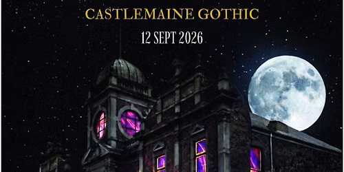 Castlemaine Gothic Spring Ball