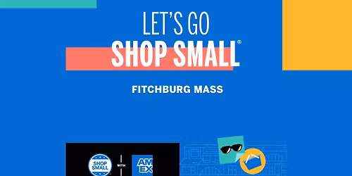 Shop Small! Shop Fitchburg. Nov 29th, 2025
