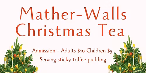 Mather-Walls Christmas Tea