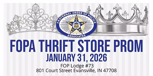 3rd Annual FOPA Thrift Store Prom