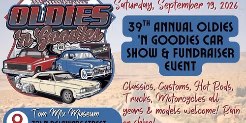 39th Annual Oldies 'N Goodies Car Show & Fundraiser Event