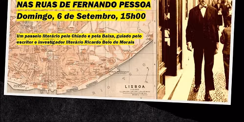 Passeio Liter\u00e1rio Nas Ruas de Fernando Pessoa