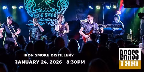 BRASS TAXI LIVE AT IRON SMOKE DISTILLERY!!!